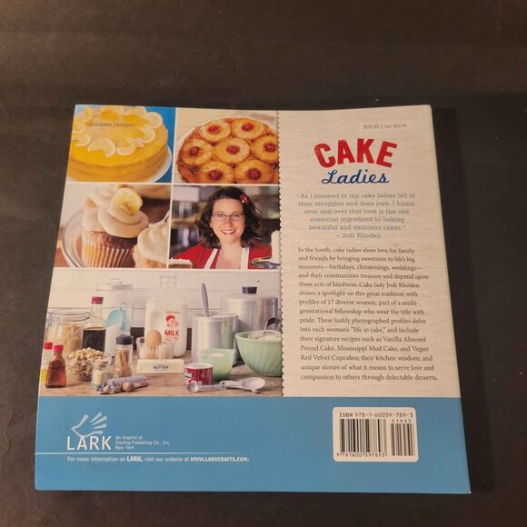Cook Book - Cake Ladies: Celebrating a Southern Tradition by Jodi Rhoden - Picture 2 of 3